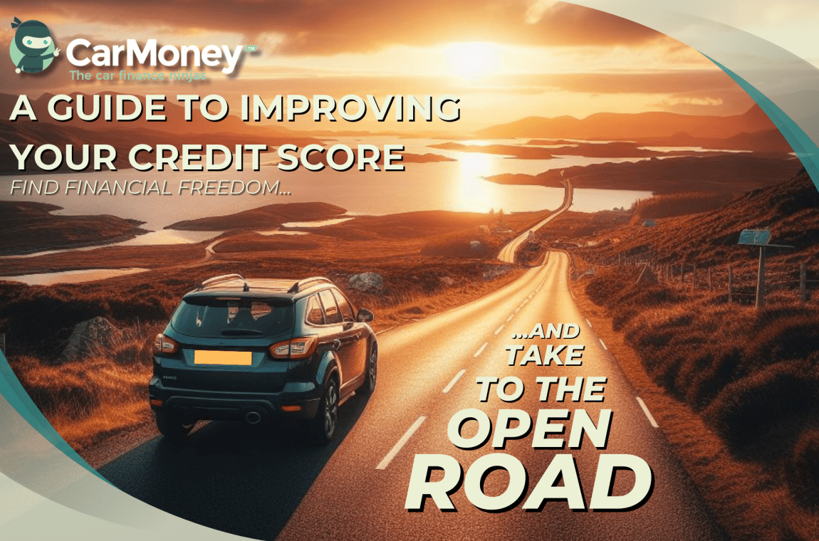 A Guide to Improving your Credit Score | CarMoney.co.uk